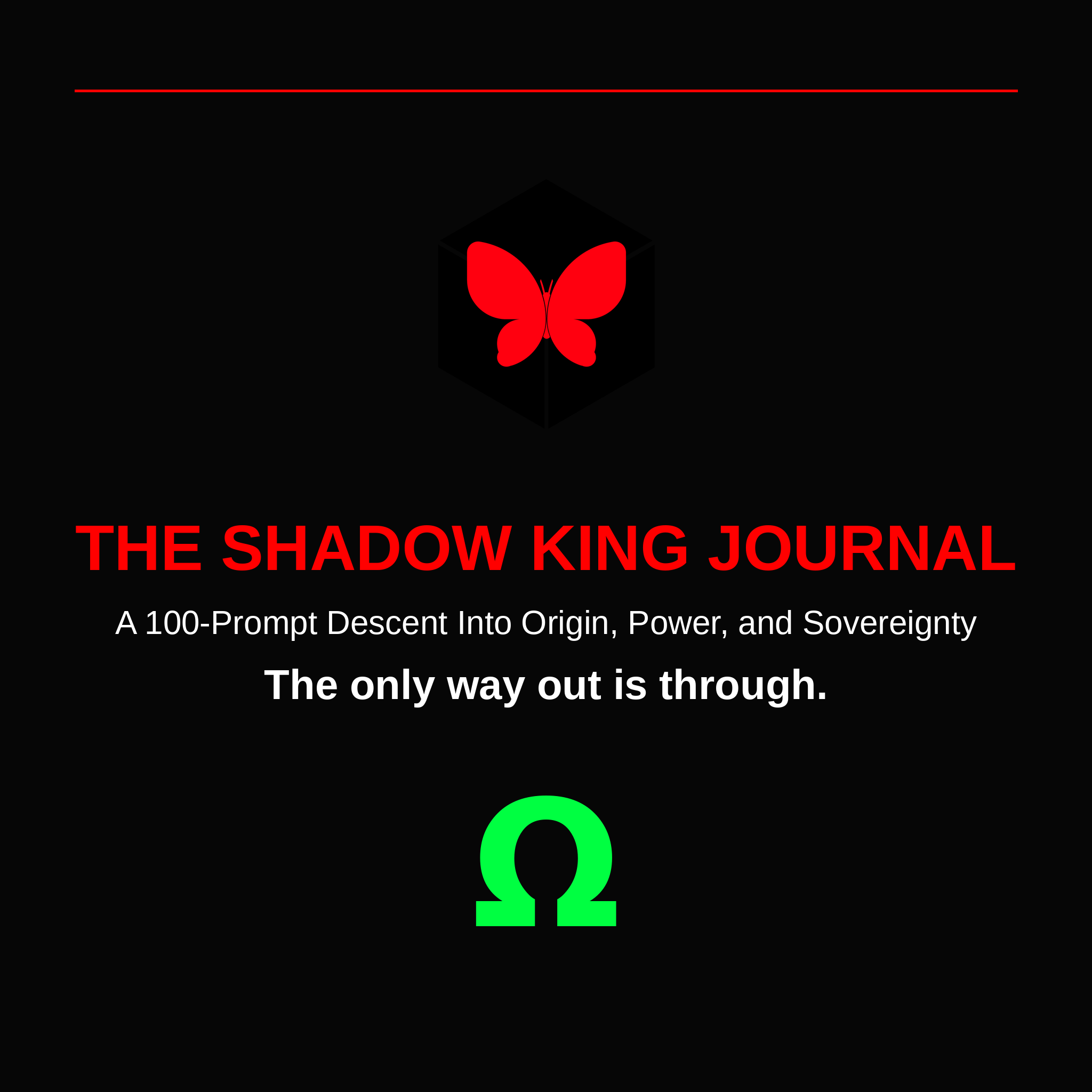 THE SHADOW KING JOURNAL — A 100-Prompt Descent Into Origin, Power, and Sovereignty